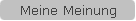 Meine Meinung